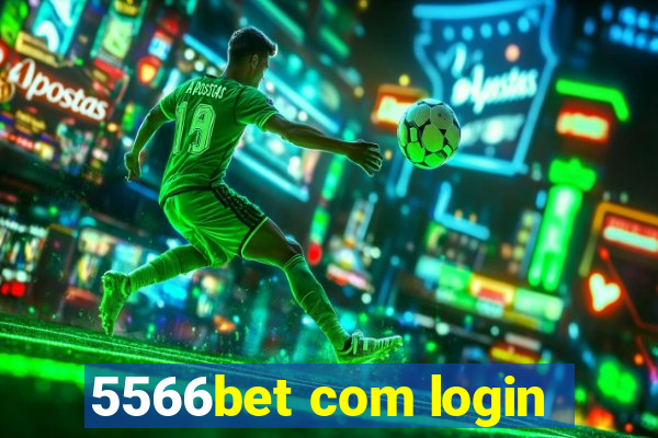 5566bet com login